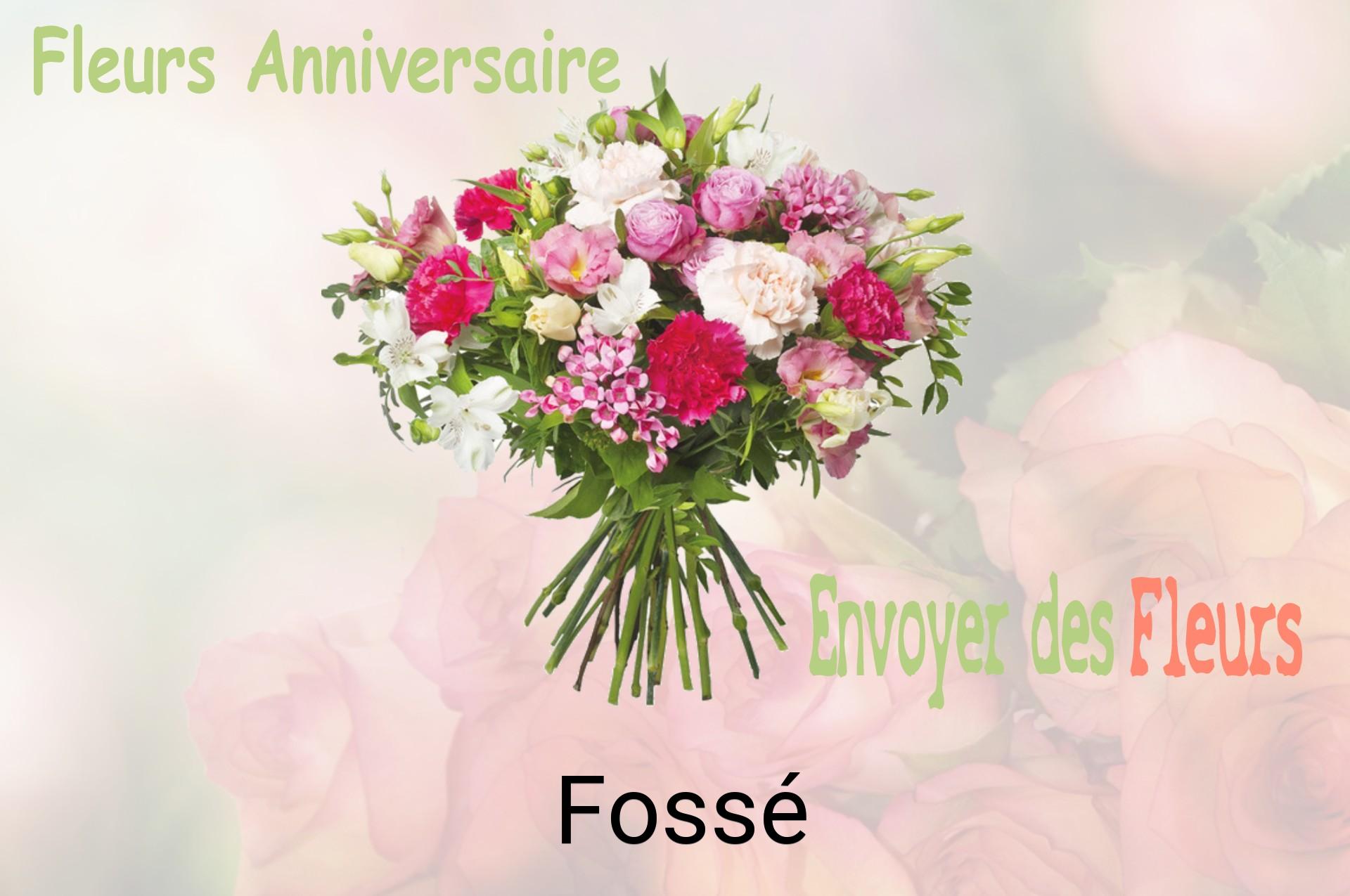 Bouquet de fleurs d’anniversaire livré à Fossé
